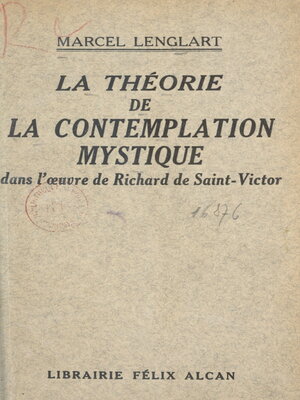 cover image of La théorie de la contemplation mystique dans l'œuvre de Richard de Saint-Victor
